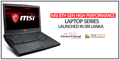 MSI launches its 8th generation high performance laptop series in Sri Lanka