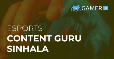 Content Guru – Sinhala at Gamer.LK