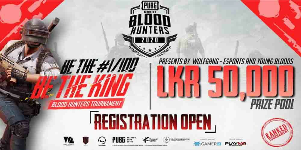 Wolfgang announces Blood Hunters 2020 – one of the biggest Tencent approved ranked PUBG M tournaments in Sri Lanka