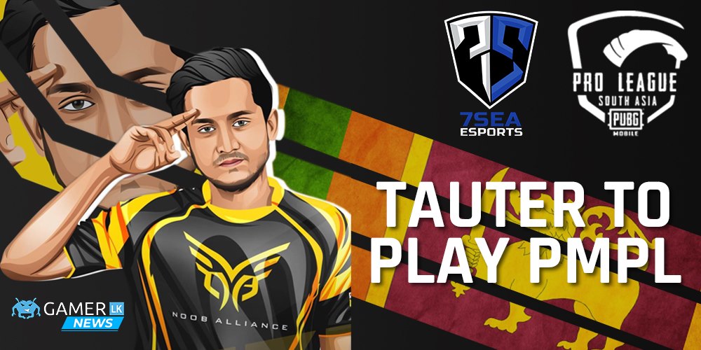 Sri Lankan PUBG Mobile reaches the world stage with Tauter representing 7SEA Esports at PMPL 2021